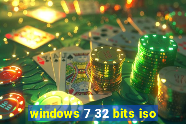 windows 7 32 bits iso